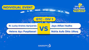 Tiket.com Kejurnas 2018 | GTC DIV 1 | M. Lucky/Helena Ayu VS Jaya Alfian /Nahla Aufa