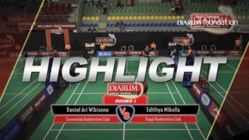 Daniel Ari Wibisono Setio (Sarwendah Badminton Club) VS Edithya Mikolla (Kaypi Badminton Club)