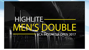 Men's Double Highlite BCA Indonesia Open 2017