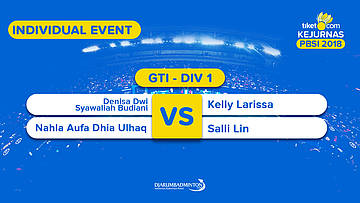 Tiket.com Kejurnas 2018 | GTI DIV 1 | Denisa/Nahla VS Kelly/Salli