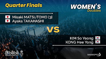 QF | WD | MATSUTOMO / TAKAHASHI [3] (JPN) vs KIM S Y / KONG H Y (KOR) | Blibli Indonesia Open 2019