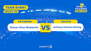 Divisi 1 - Group B | MS | Shesar Hiren Rhustavito (PB Djarum) VS Anthony Sinisuka Ginting (SGS PLN)