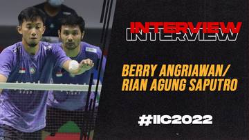 Interview - BERRY ANGRIAWAN & RIAN AGUNG SAPUTRO | Indonesia International Challenge 2022
