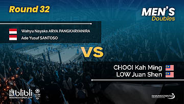 Round 32 | MD | CHOOI / LOW (MAS) vs ARYA PANGKARYANIRA / SANTOSO (INA) | Blibli Indonesia Open 2019
