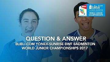 Question & Answer Blibli.com Yonex-Sunrise BWF Badminton World Junior Championships 2017