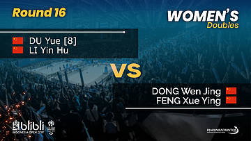 Round 16 | WD | DONG / FENG (CHN) vs DU Yue / LI Yin H (CHN) [8] | Blibli Indonesia Open 2019