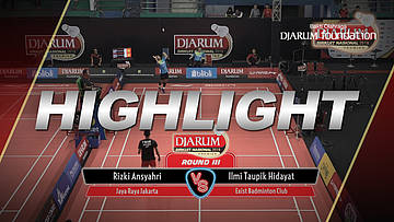 Rizki Ansyahri (Jaya Raya Jakarta) VS Ilmi Taupik Hidayat (Exist Badminton Club)