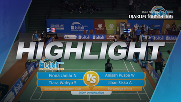 Finna Janiar Nada P/Tiara Wahyu Sis (Sarwendah Badminton Club) VS Anisah Puspa W/Jihan Siska Amestia (Suryanaga Wima)