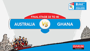 BLIBLI.COM WJC 2017 | FINAL STAGE 33 To 40 | AUSTRALIA vs GHANA | WS
