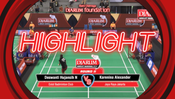 Deswanti Hujansih Nurtertiati (Exist Badminton Club) VS Karenina Alexander (Jaya Raya Jakarta)