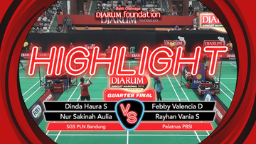 Dinda Haura Salsabila/Nur Sakinah Aulia (SGS PLN Bandung) VS Febby Valencia Dwijayanti/Rayhan Vania S (Pelatnas PBSI)