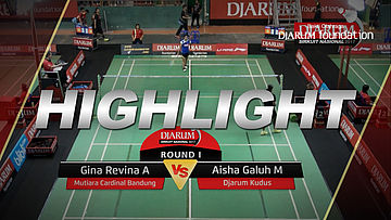 Gina Revina A. (Mutiara Cardinal Bandung) VS Aisha Galuh M. (Djarum Kudus)